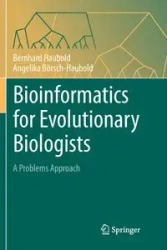 Bioinformatics for Evolutionary Biologists - Haubold Bernhard