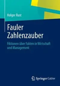 Fauler Zahlenzauber - Rust Holger