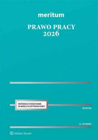 Prawo Pracy 2026. Meritum - Kazimierz Jaśkowski (redaktor naukowy)