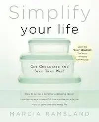 Simplify Your Life - Marcia Ramsland