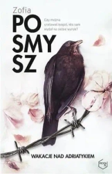 Wakacje nad Adriatykiem - Zofia Posmysz