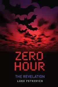 Zero Hour - Luke Fetkovich