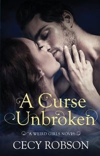 A Curse Unbroken - Robson Cecy
