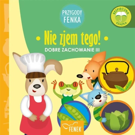 Nie zjem tego! - Patrycja Godula, Dominika Gałka