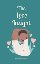 The Love Insight - Rachelle Randvee