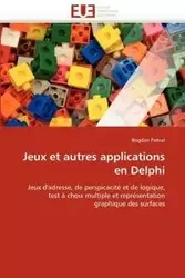 Jeux et autres applications en delphi - PATRUT-B