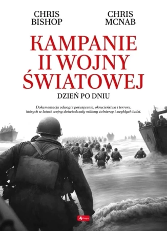 Kampanie II wojny światowej - Chris Bishop, Chris Mcnab