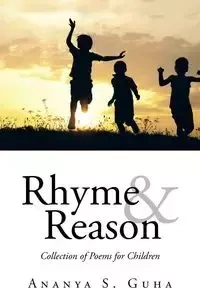Rhyme and Reason - Guha Ananya S.