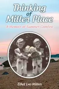 Thinking of Miller Place - Ethel Lee-Miller