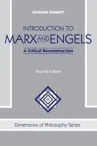 Introduction To Marx And Engels - Richard Schmitt