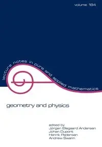 Geometry and Physics - Andersen Jrgen Ellegaard