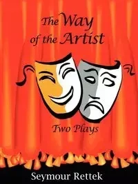 The Way of the Artist - Seymour Rettek