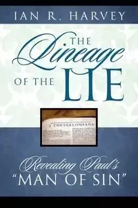 The Lineage of the Lie - Harvey Ian R