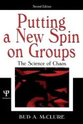 Putting A New Spin on Groups - Bud A. McClure