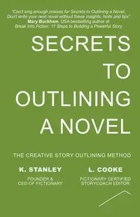 Secrets to Outlining a Novel - Stanley K.