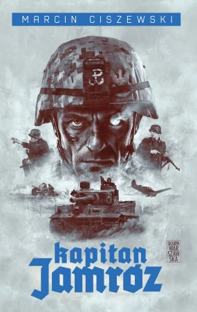 Kapitan Jamróz. Z autografem - Marcin Ciszewski