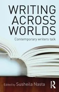 Writing Across Worlds - Nasta Susheila