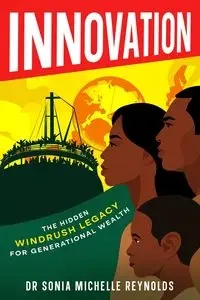 Innovation - Sonia Michelle Reynolds Dr.