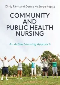 Community and Public Health Nursing - Cindy Farris