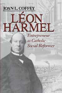 Léon Harmel - Coffey Joan L.