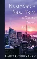 Nuances of New York City - Laine Cunningham