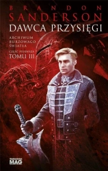 Archiwum Burzowego Światła T.3 Dawca Przysięgi c.1 - Brandon Sanderson