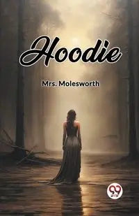 Hoodie - Molesworth Mrs.