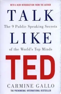 Talk like TED - Carmine Gallo