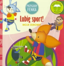 Przygody Fenka. Lubię sport! - Magdalena Gruca, Ewa Zontek