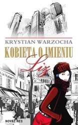 eBook Kobieta o imieniu Liz - Krystyna Warzocha epub mobi