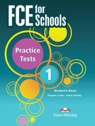 FCE for School. Practice Tests 1 SB + DigiBook - Virginia Evans, Jenny Dooley