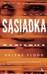 Sąsiadka - Helene Flood, Ewa M. Bilińska