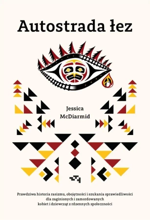 Autostrada łez - Jessica McDiarmid, Anna Rosiak