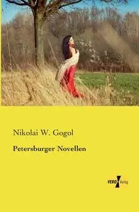 Petersburger Novellen - Gogol Nikolai W.