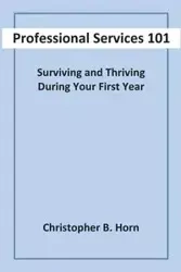 Professional Services 101 - Christopher Horn B