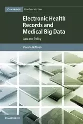 Electronic Health Records and Medical Big Data - Hoffman Sharona