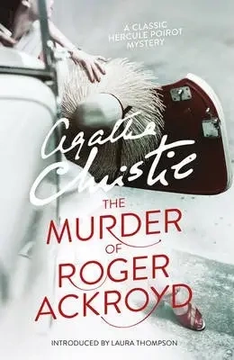 The Murder of Roger Ackroyd. 2013 ed - Agatha Christie