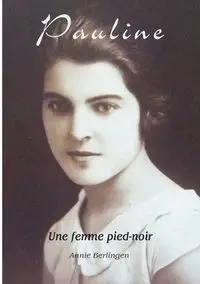 Pauline - Annie Berlingen