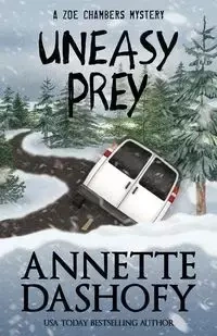 UNEASY PREY - Annette Dashofy