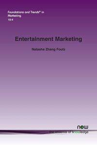 Entertainment Marketing - Natasha Foutz Zhang