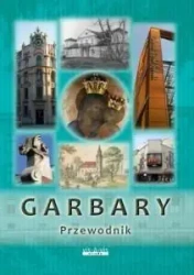 Garbary. Przewodnik w.2015 - praca zbiorowa