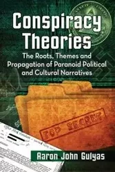 Conspiracy Theories - Aaron John Gulyas