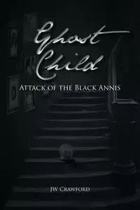 Ghost Child - Crawford JW