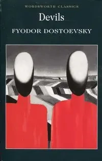 Devils. Wordsworth Classics wer. angielska - Fyodor Dostoevsky