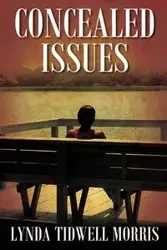 Concealed Issues - Morris Lynda Tidwell