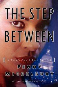 The Step Between - Penny Mickelbury