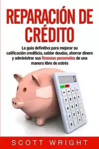 Reparación de crédito - Scott Wright
