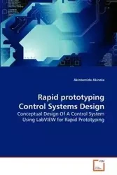 Rapid prototyping Control Systems Design - Akinola Akintomide