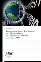 Recombinaison et traitement des signaux issus des systèmes o-mimo - BAKLOUTI-F