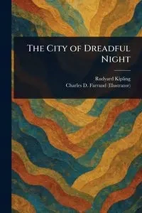 The City of Dreadful Night - Kipling Rudyard